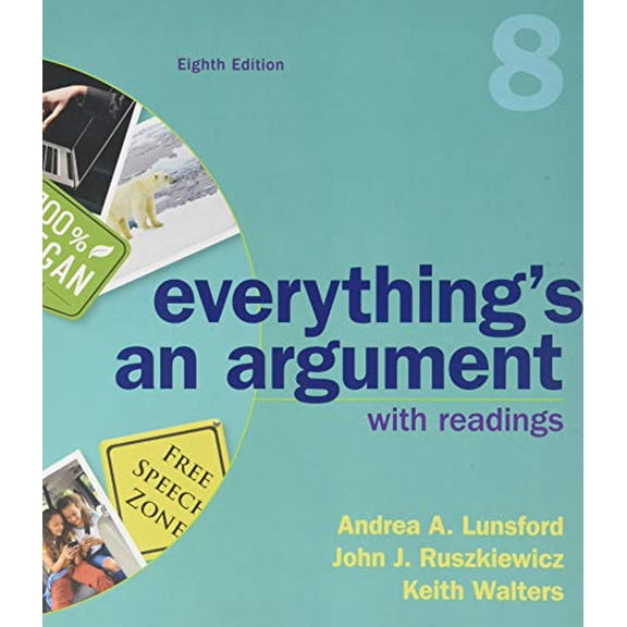 Pre-Owned Everything's an Argument with Readings (Paperback) 1319056261 9781319056261