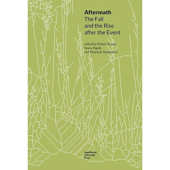 Topographies of (Post)Modernity: Studies Aftermath: The Fall and the Rise After the Event, (Paperback)