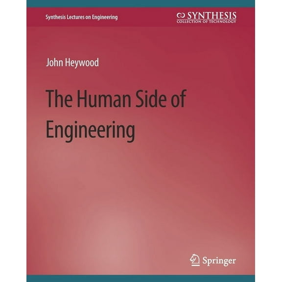 The Human Side of Engineering, (Paperback)