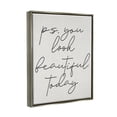 thumbnail image 3 of Stupell Industries Uplifting You Look Beautiful Inspirational Painting Gray Floater Framed Art Print Wall Art, 17 x 21, 3 of 9