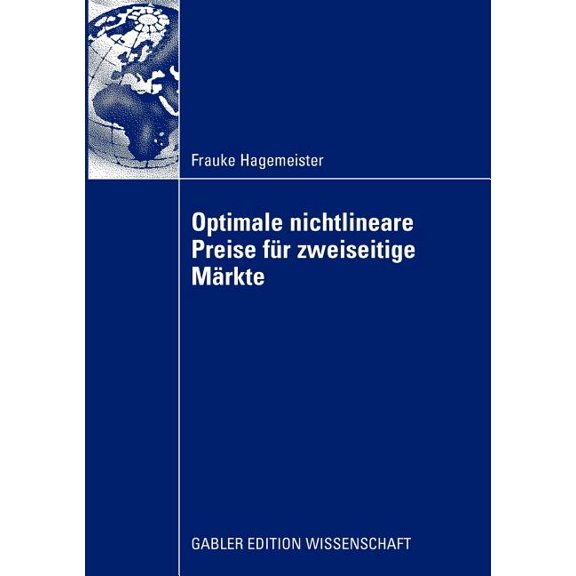 Optimale Nichtlineare Preise FÃ¼r Zweiseitige MÃ¤rkte, (Paperback)