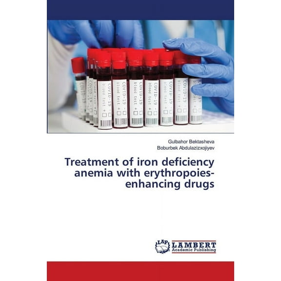 Treatment of iron deficiency anemia with erythropoies-enhancing drugs, (Paperback)
