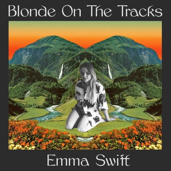 Emma Swift Blonde On The Tracks (Vinyl Record)