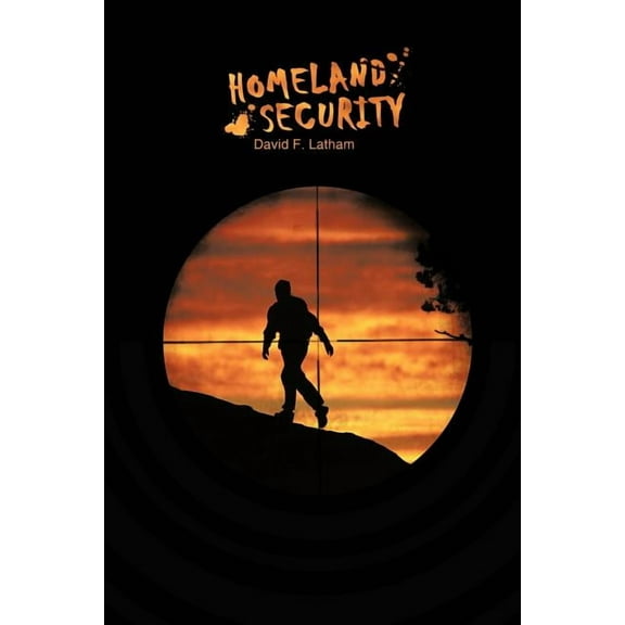Homeland Security : A Novel
