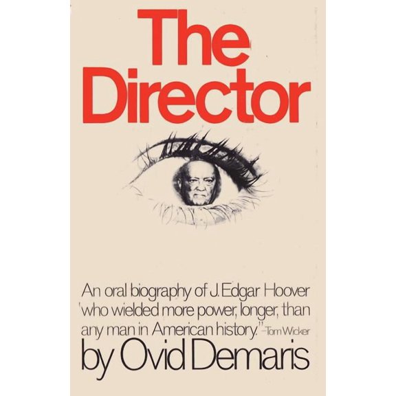 The Director an Oral Biography of J. Edgar Hoover (Paperback)