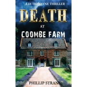 Di Tremayne Thriller: Death at Coombe Farm (Paperback)