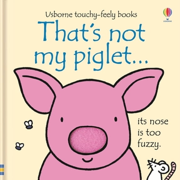 Pre-Owned That's not my piglet. (Hardcover) by Fiona Watt