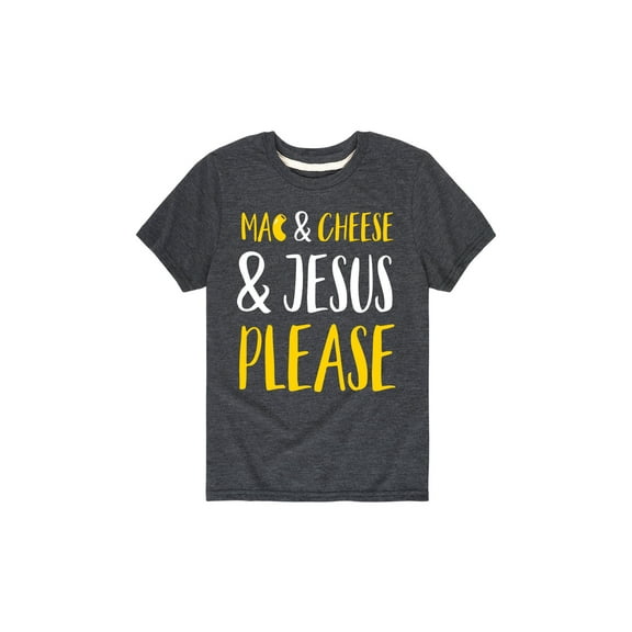 Instant Message - Mac And Cheese And Jesus Please  - Youth Short Sleeve Tee