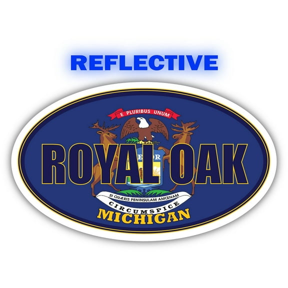 Royal Oak City Michigan State Flag | MI Flag Oakland County Oval State Colors Reflective Sticker Car Decal 3x5 inches
