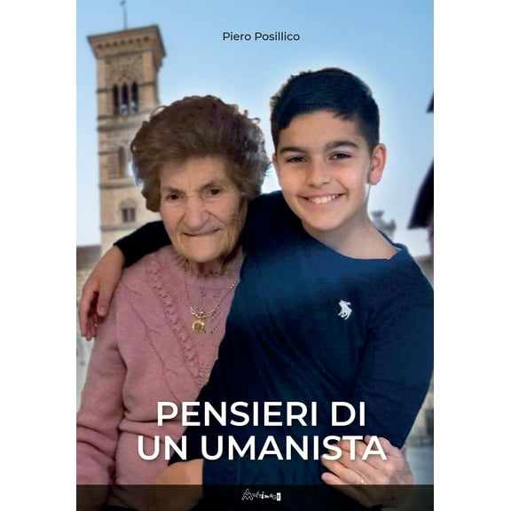 Piero Posillipo Pensieri di un umanista (Paperback)