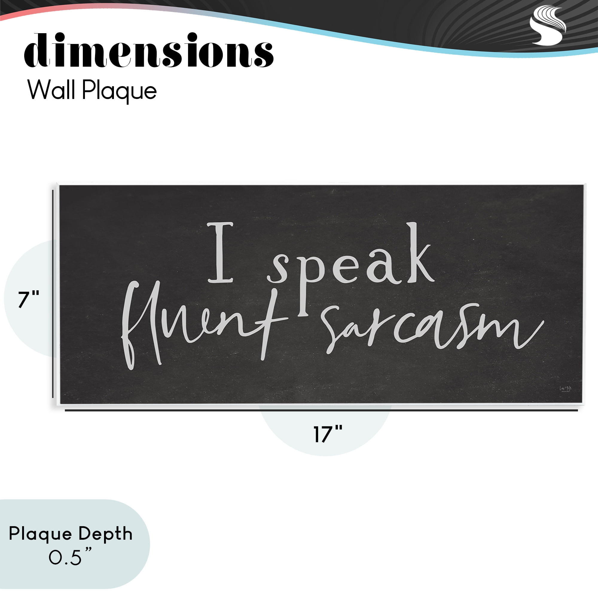 Stupell Industries Fluent Sarcasm Sassy Quote Wall Plaque Art, design by Lux + Me Designs