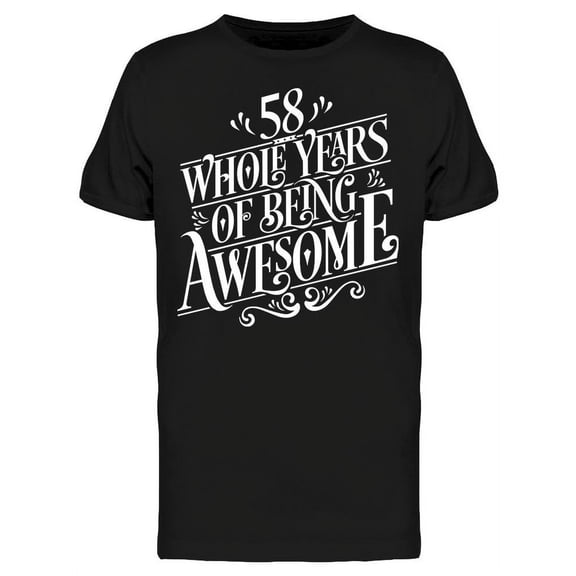 58 Whole Years Of Being Awesome T-Shirt Men -Image by Shutterstock, Male XX-Large