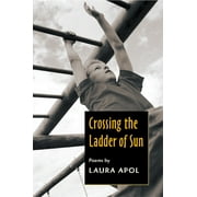 Crossing the Ladder of the Sun (Paperback)