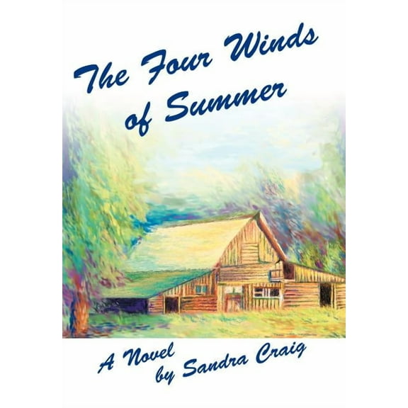 The Four Winds of Summer (Hardcover)