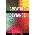 thumbnail image 1 of Creating Deviance: An Interactionist Approach, 1 of 2