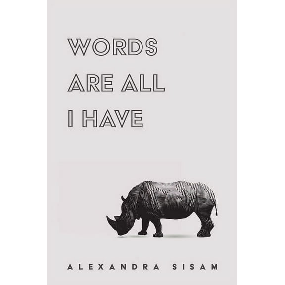 Words are All I Have (Paperback)