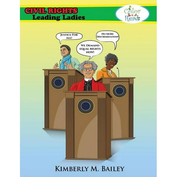 Color & Read : Civil Rights Leading Ladies (Paperback)