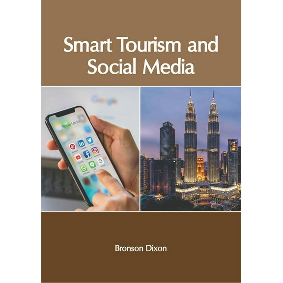 Smart Tourism and Social Media, (Hardcover)