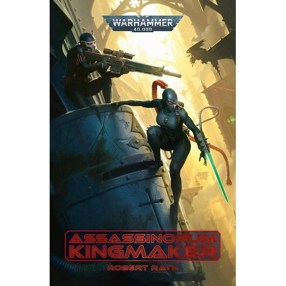 Warhammer 40,000 Assassinorum: Kingmaker, (Paperback)