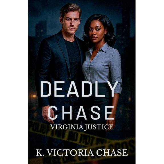 Virginia Justice Deadly Chase, Book 1, (Paperback)
