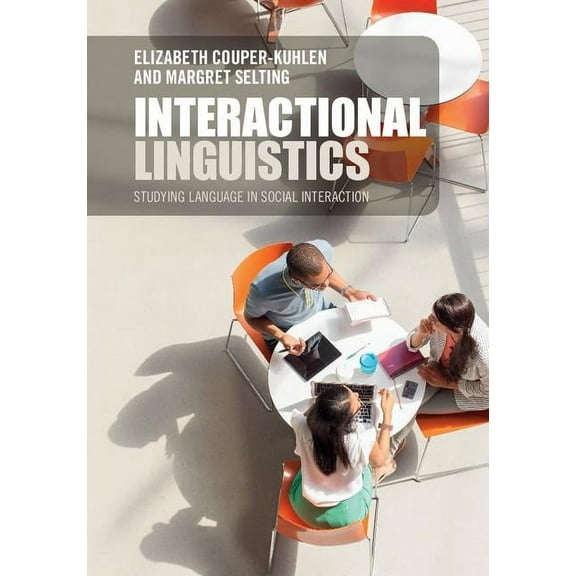 Interactional Linguistics, (Hardcover)