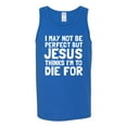 thumbnail image 2 of I May Not Be Perfect But Jesus Thinks I'm To Die For | Mens Inspirational/Christian Graphic Tank Top, Royal, X-Large, 2 of 3
