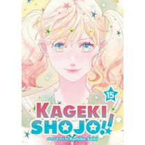 Kageki Shojo!! Kageki Shojo!! Vol. 15, (Paperback)