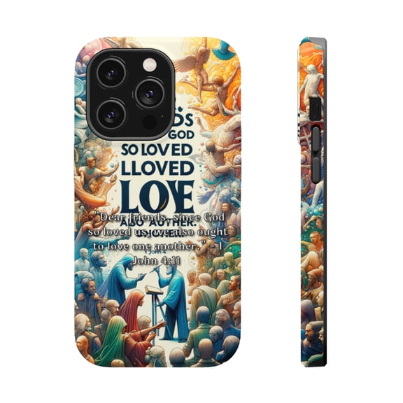 DistinctInk Tough Case for Apple iPhone 14 PRO (6.1" Screen), Compatible with MagSafe Charging - "1 John 4:11 - Loving One Another as God Loves Us"