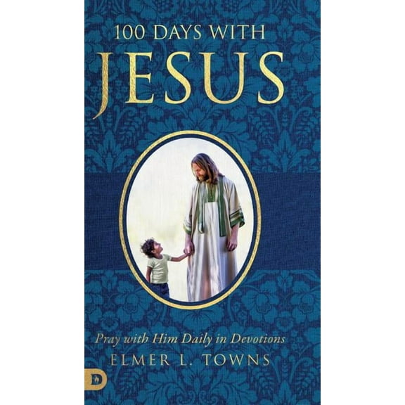 100 Days with Jesus (Hardcover)