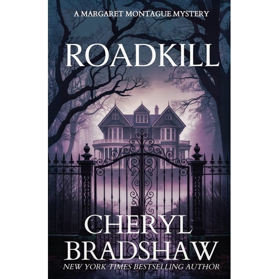 Margaret Montague Roadkill, Book 2, (Paperback)