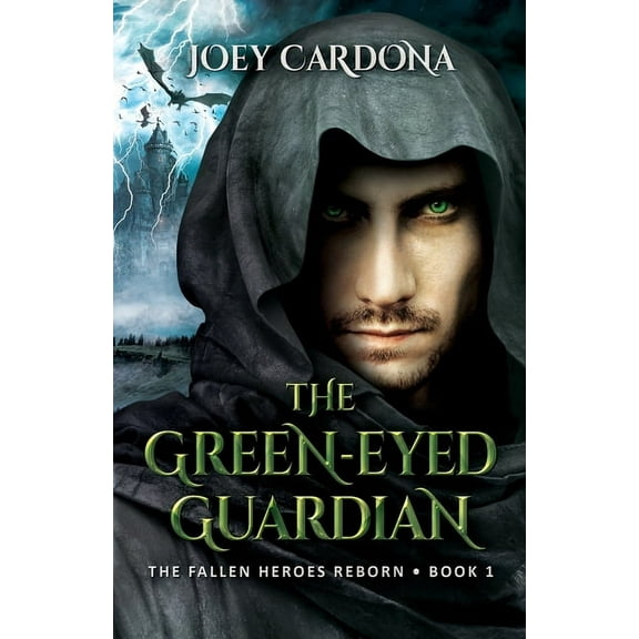 The Fallen Heroes Reborn: The Green-Eyed Guardian (Paperback)