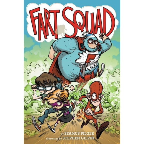 Fart Squad Fart Squad, Book 1, (Paperback)