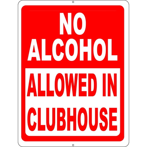 No Alcohol Allowed in Clubhouse Sign