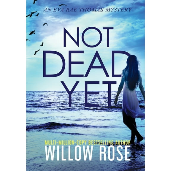 Eva Rae Thomas Mystery Not Dead Yet, Book 7, (Hardcover)