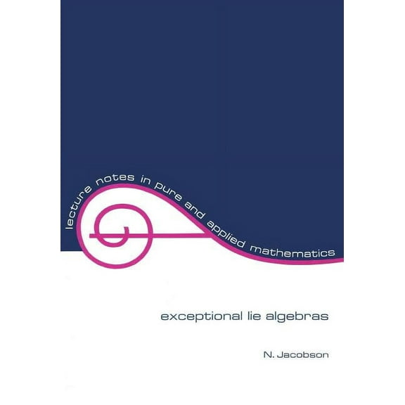 Lecture Notes in Pure and Applied Mathem Exceptional Lie Algebras, (Paperback)