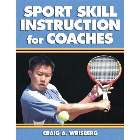 Pre-Owned Sport Skill Instruction for Coaches Paperback
