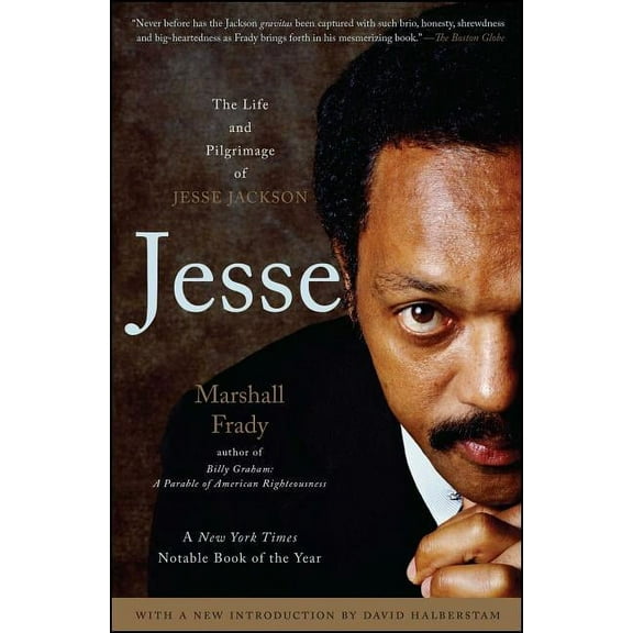 Jesse : The Life and Pilgrimage of Jesse Jackson (Paperback)