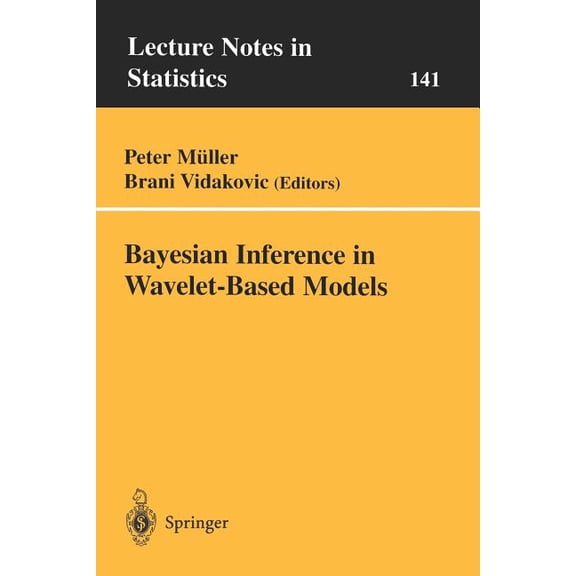 Lecture Notes in Statistics Bayesian Inference in Wavelet-Based Models, Book 141, (Paperback)