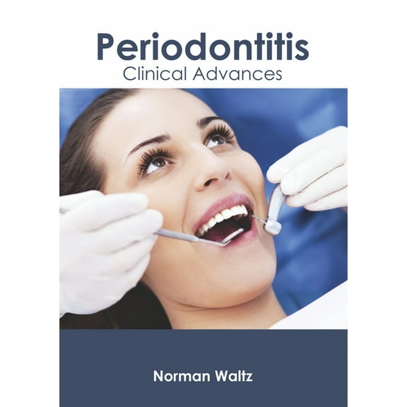 Periodontitis: Clinical Advances, (Hardcover)