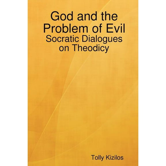 God And The Problem Of Evil