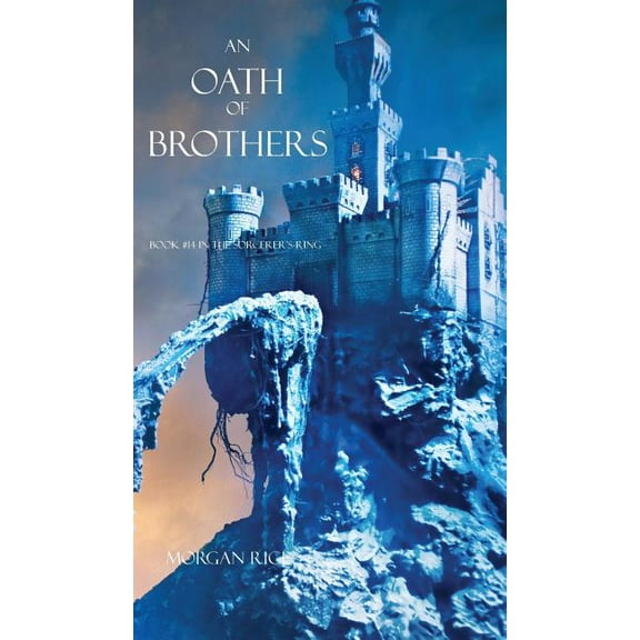 An Oath of Brothers (Book #14 in the Sorcerer's Ring)