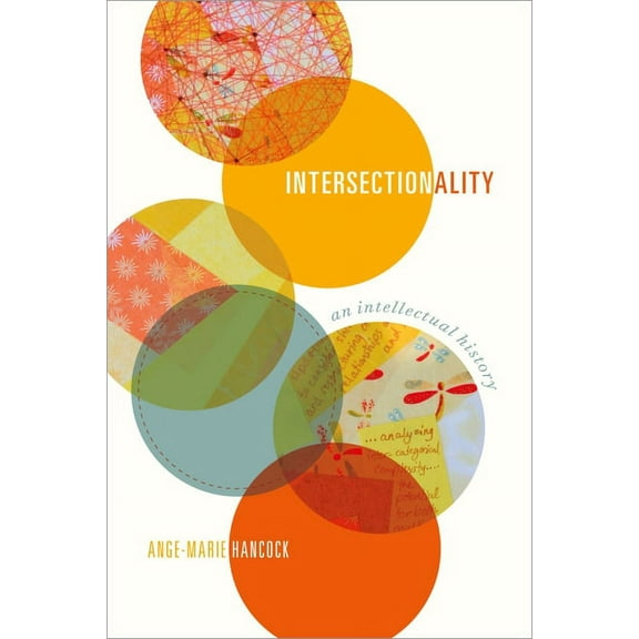 Intersectionality: An Intellectual History, (Paperback)