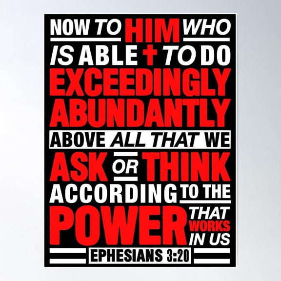 Ephesians 3:20 Abundantly Poster Wall Art, Modern Wall Decor For Living Room Bedroom, 8x12 UNFRAMED