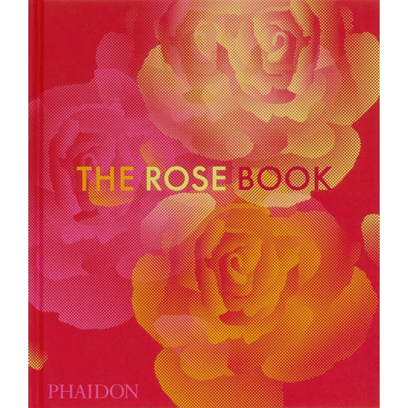 The Rose Book, (Hardcover)
