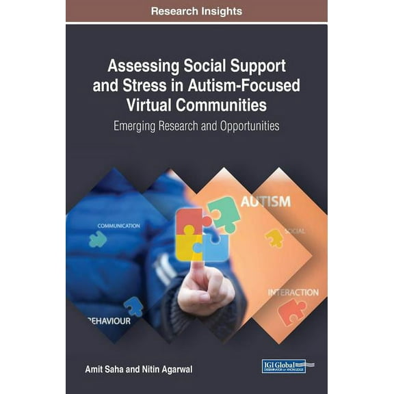 Assessing Social Support and Stress in Autism-Focused Virtual Communities: Emerging Research and Opportunities (Hardcover)