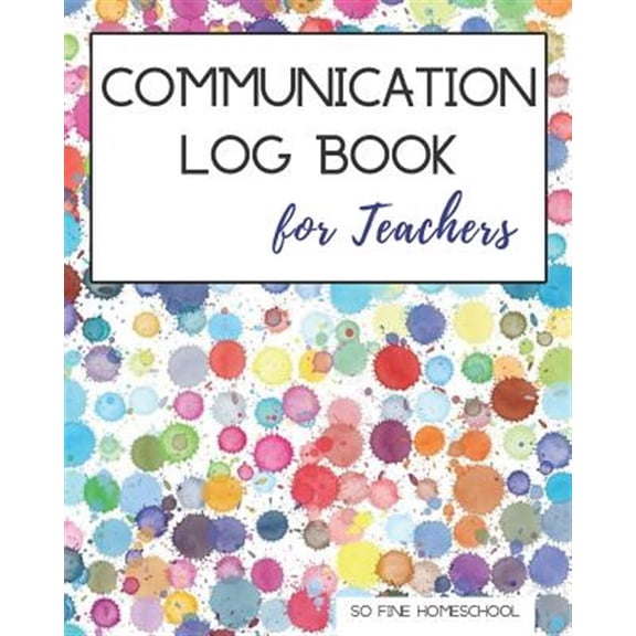 Pre-Owned Communication Log Book for Teachers: Document and Record Parent Teacher Conferences, Calls, Student Information and Notes (Paperback)