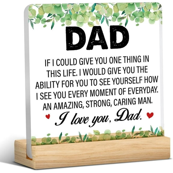 Dad Gift from Daughter Son, Best Dad Gift Ideas for Birthday Christmas Father's Day, I Love You Dad Clear Desk Decorative Sign Acrylic Sign Home Desk Decor (4x4 Inch)