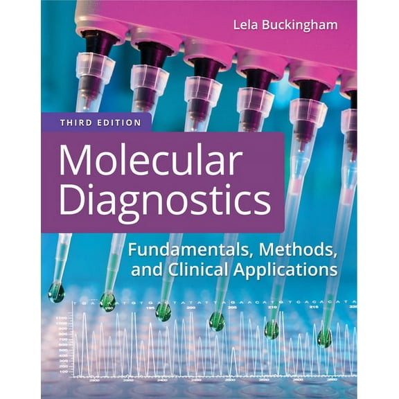 Molecular Diagnostics: Fundamentals, Methods, and Clinical Applications, (Paperback)