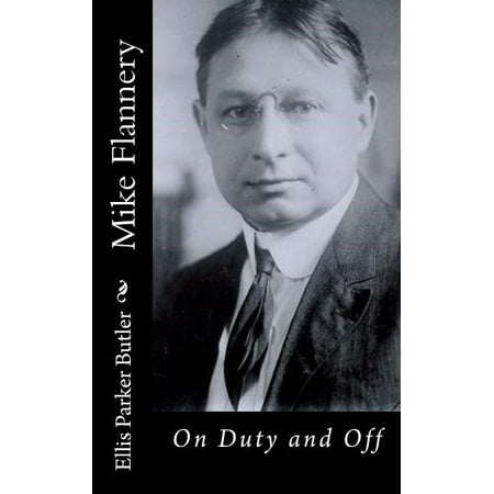 Mike Flannery: On Duty and Off (Paperback)