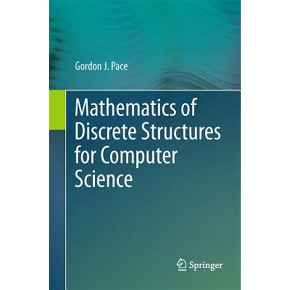 Pre-Owned Mathematics of Discrete Structures for Computer Science